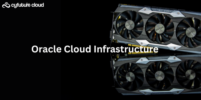 Oracle Cloud Infrastructure (OCI)