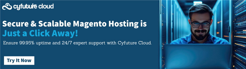 Secure & Scalable Magento Hosting is Just a Click Away