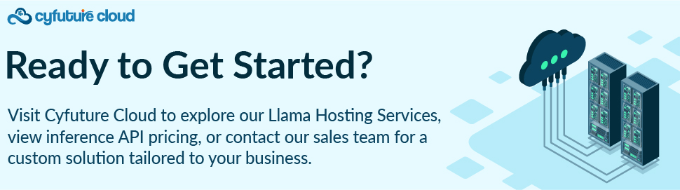Visit Cyfuture Cloud to explore our Llama Hosting Services, view inference API pricing, or contact our sales team for a custom solution tailored to your business