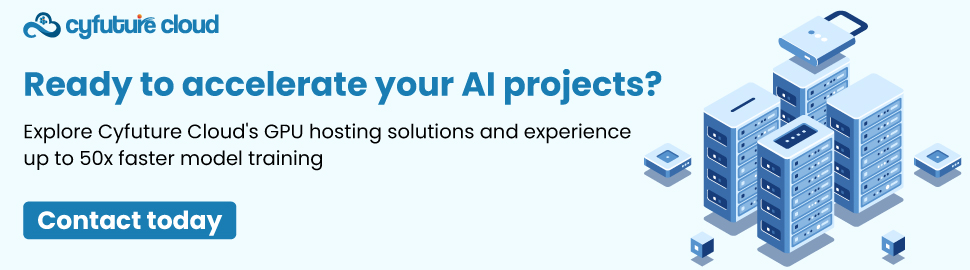 Explore Cyfuture Cloud's GPU hosting solutions and experience up to 50x faster model training. 