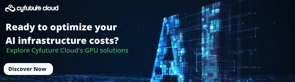 Explore Cyfuture Cloud's GPU solutions 