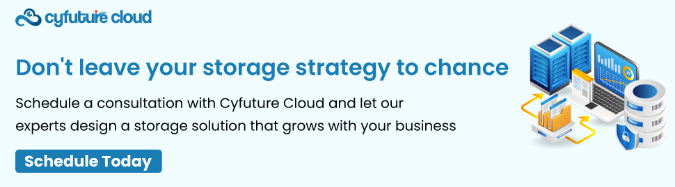 Schedule a consultation with Cyfuture Cloud and let our experts design a storage solution that grows with your business.
