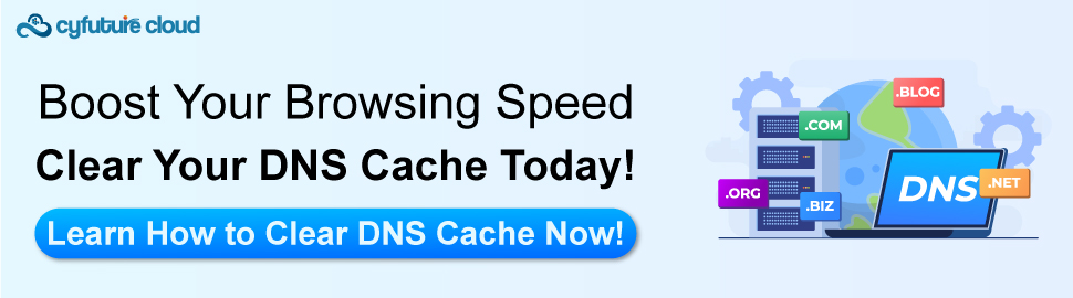 Learn How to Clear DNS Cache Now!