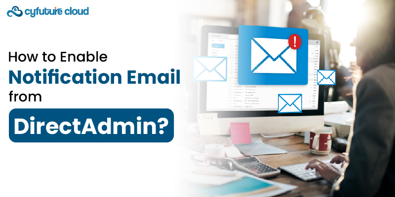 Enable Notification Email from DirectAdmin